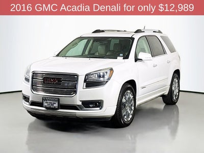 2016 GMC Acadia Denali